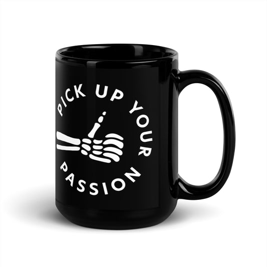 Pick Up Your Passion Mug